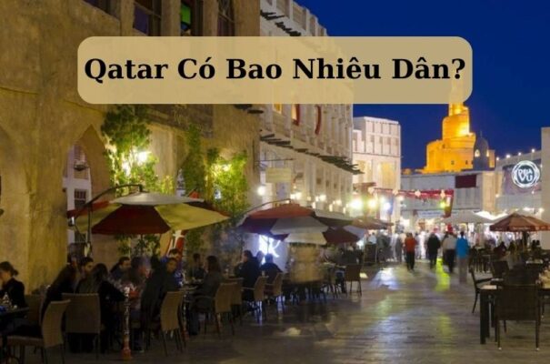 Qatar Có Bao Nhiêu Dân?